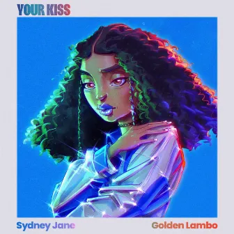 Your Kiss by Sydney Jane