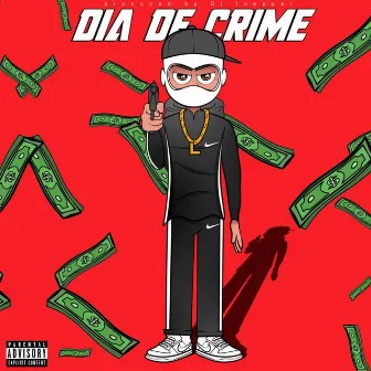 Dia de Crime by MC leozynn