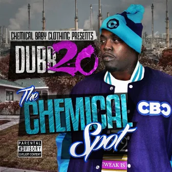 Chemical Baby Clothing Presents: The Chemical Spot by Dubb 20