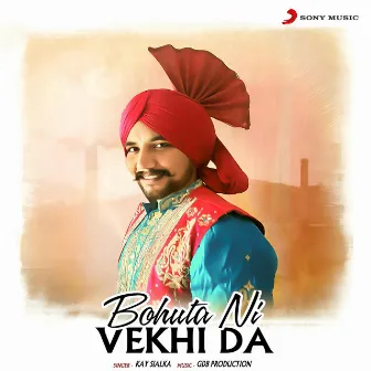 Bohuta Ni Vekhi Da by Kay Sialka