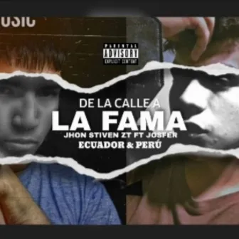 De la Calle a la Fama by Jhon Stiven zt