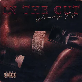 In the Cut by Woody TS