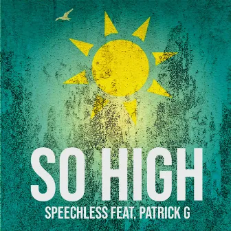 So High by SPEECHLESS