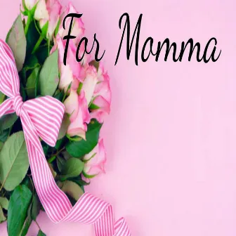 For Momma by DoloThaProducer