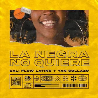 La Negra No Quiere by Yan Collazo