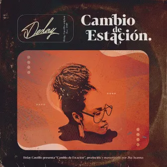 Cambio de Estación by Delay Castillo