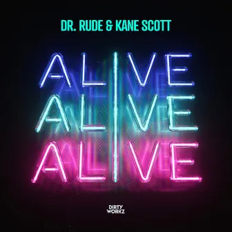 Alive by Kane Scott