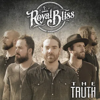 The Truth by Royal Bliss