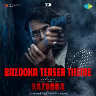 Bazooka Teaser Theme (From 