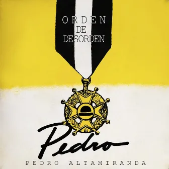 Orden de Desorden by Pedrito Altamiranda