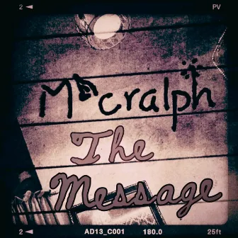 The Message by Micralph