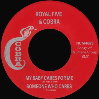 My Baby Cares For Me b/w Someone Who Cares by Cobra