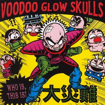 Who Is, This Is? by Voodoo Glow Skulls