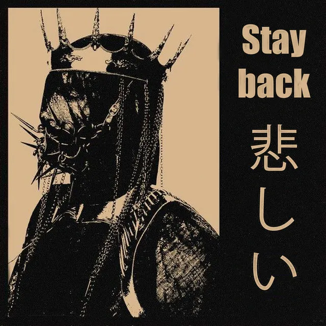 Stay Back