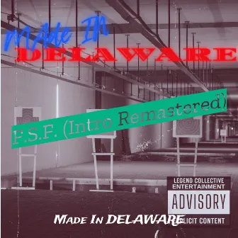 F.S.F. Intro (Remastered 2024) by Made In Delaware