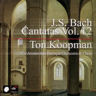 J.S. Bach: Cantatas Vol. 12 by Amsterdam Baroque Orchestra