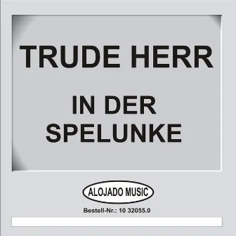 In der Spelunke by Trude Herr