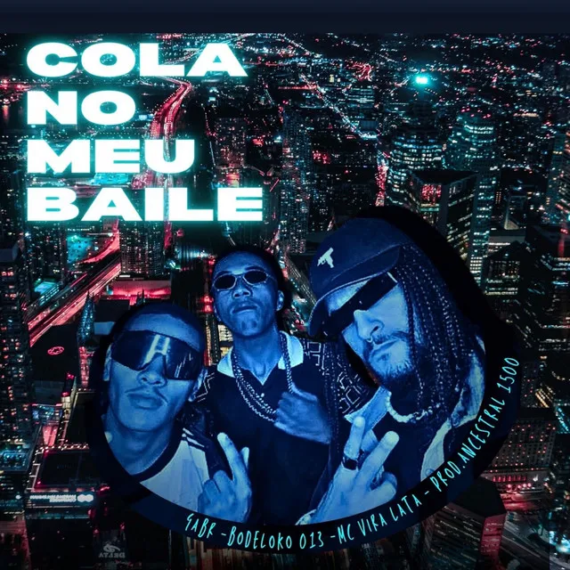 Cola no Meu Baile