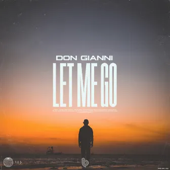 Let Me Go by Don Gianni