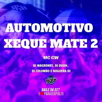 Automotivo Xeque Mate 2 by Noguera DJ