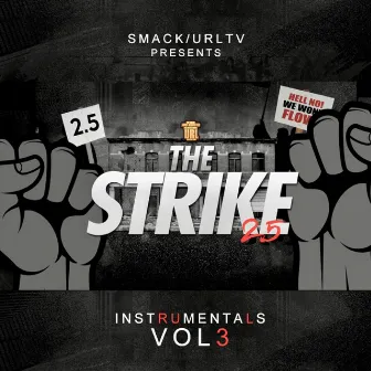 Smack / Urltv Presents Url Instrumentals, Vol. 3: The Strike 2.5 by Rain 910