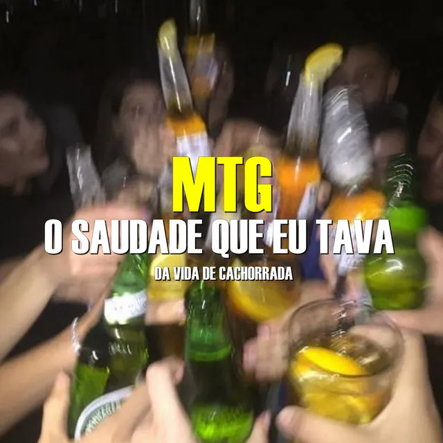 MTG - O SAUDADE QUE EU TAVA