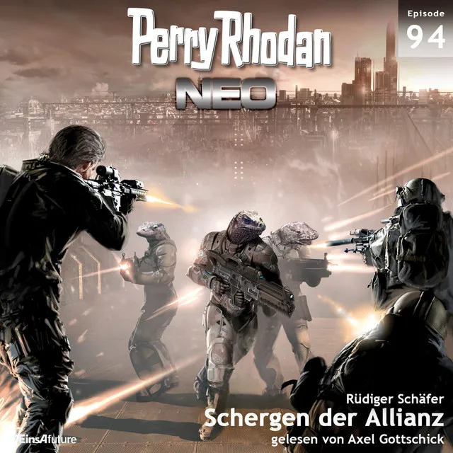 Schergen der Allianz [Perry Rhodan - Neo 94 (Ungekürzt)]