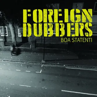 Boa Statenti by Foreign Dubbers