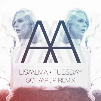 Tuesday (Schaarup Remix) by SCHAARUP