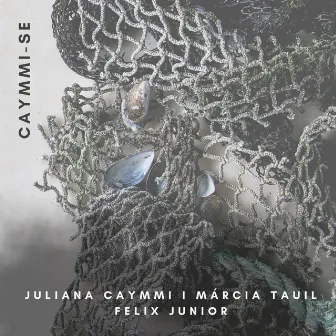 Caymmi-Se by Juliana Caymmi