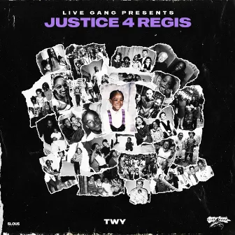 Justice 4 Regis by Twy