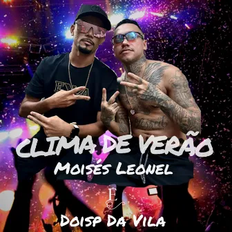 Clima de Verão by Doisp da vila