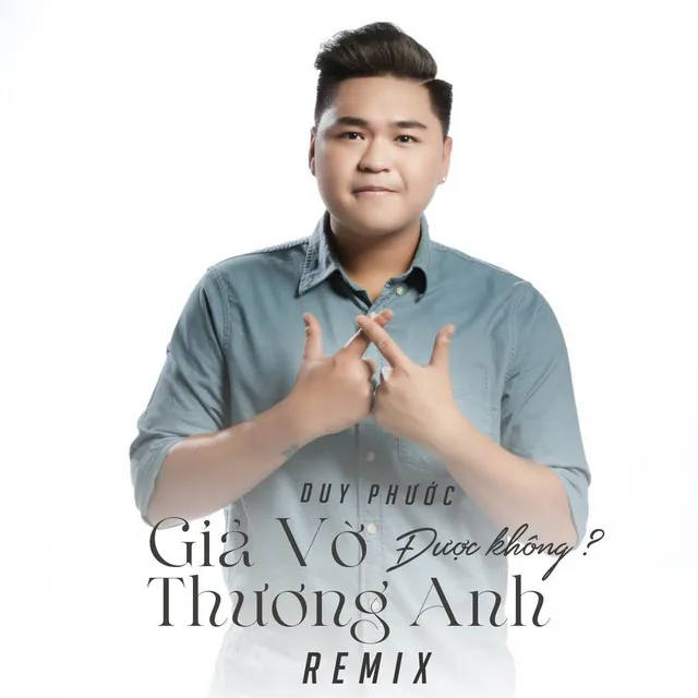 Giả Vờ Thương Anh Được Không (Remix)