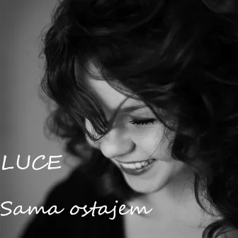 Sama Ostajem by Luce