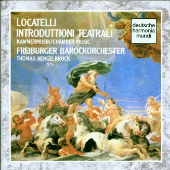 Locatelli: Introduttioni teatrali by Thomas Hengelbrock