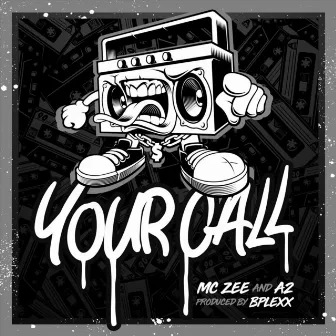 Your Call by MC Zee