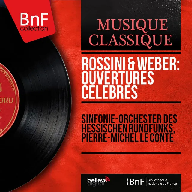 Rossini & Weber: Ouvertures célèbres (Mono Version)