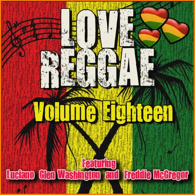 Love Reggae: Volume Eighteen