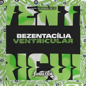 Bezentacília Ventricular by MC L 10