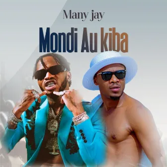 Mondi Au Kiba by 