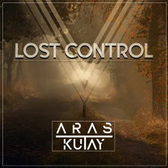 Lost Control by Aras Kutay