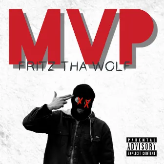 MVP by Fritz THA Wolf