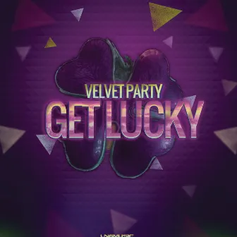 Get Lucky by Velvet Party