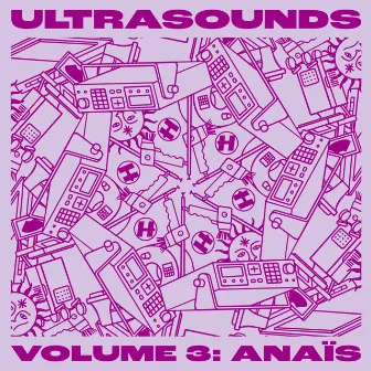 Ultrasounds, Vol. 3 by Anaïs