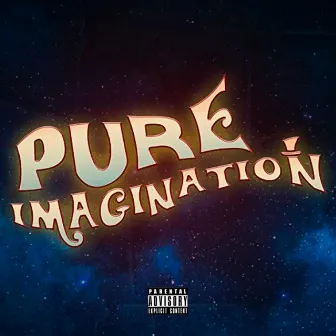 Pure Imagination by $omber