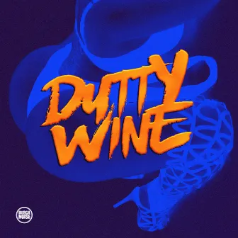 Dutty Wine by Burgaboy