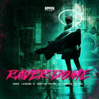 Raver Dome by 3 Are Legend