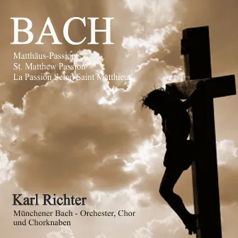 Bach: Matthäus-Passion, BWV 244 (St. Matthew Passion) [La Passion selon Saint Matthieu] by Kieth Engen