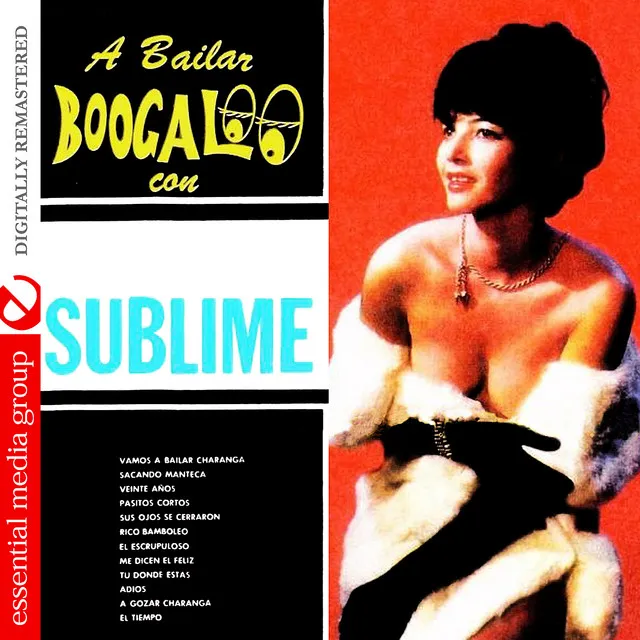 A Bailar Boogaloo Con La Sublime (Digitally Remastered)