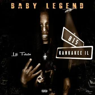 Baby Legend by lil tristo